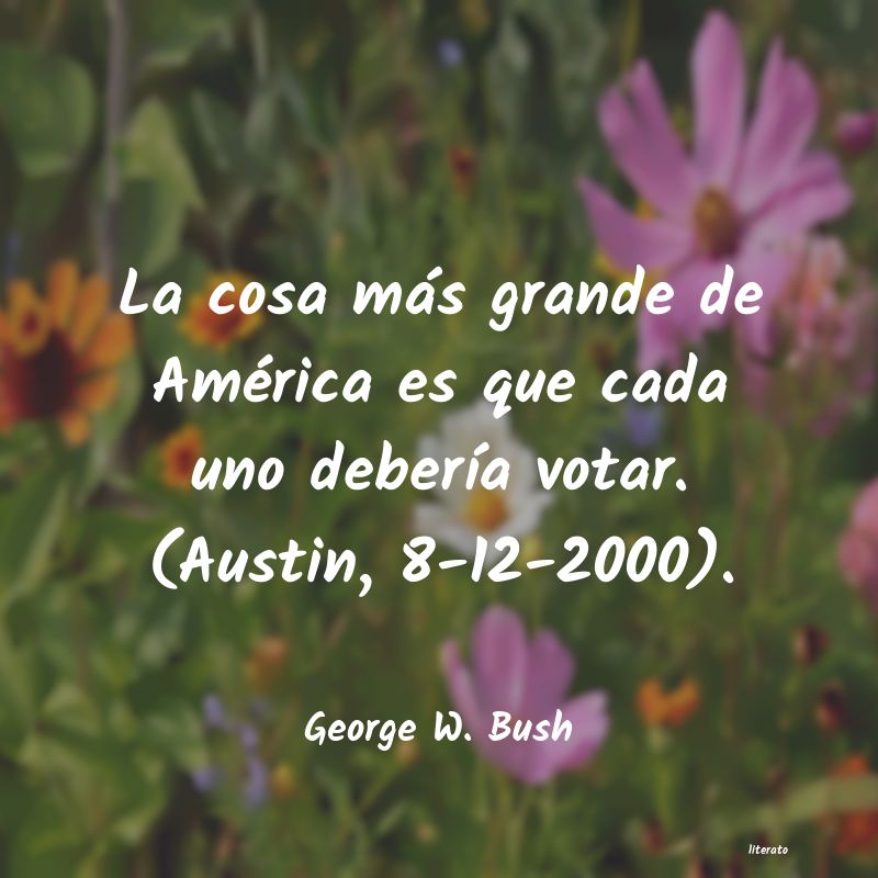 frases de George W. Bush