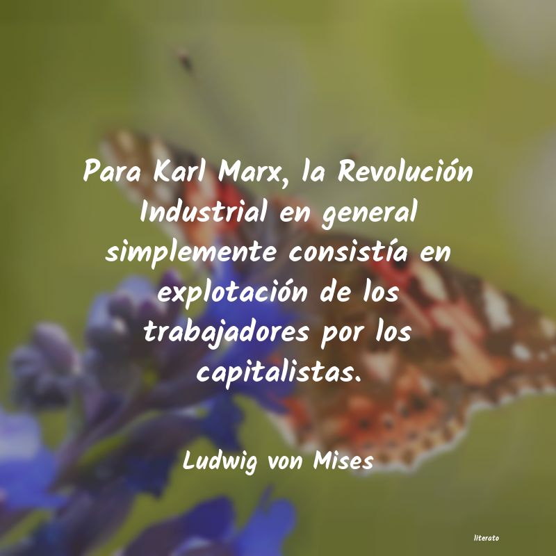 Frases de Ludwig von Mises