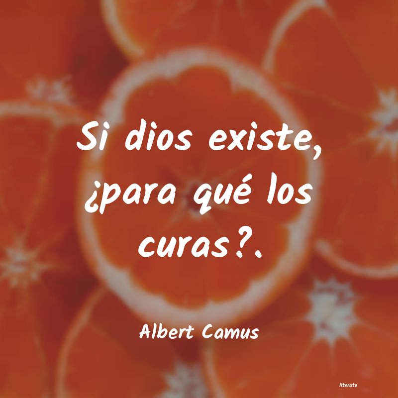 frases de albert camus de dios