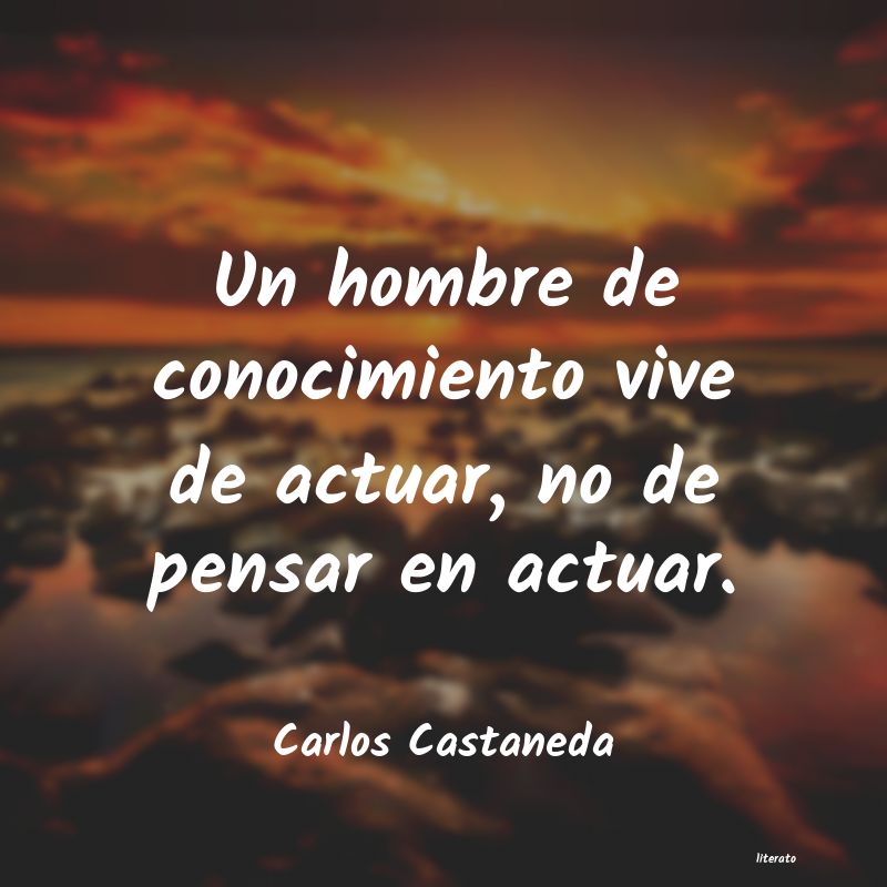 Frases de Carlos Castaneda