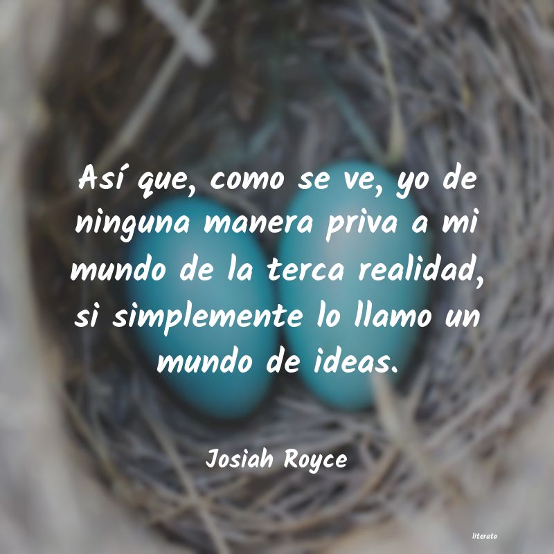 Frases de Josiah Royce