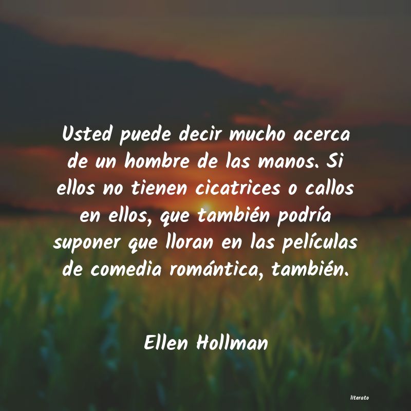 frases de Ellen Hollman