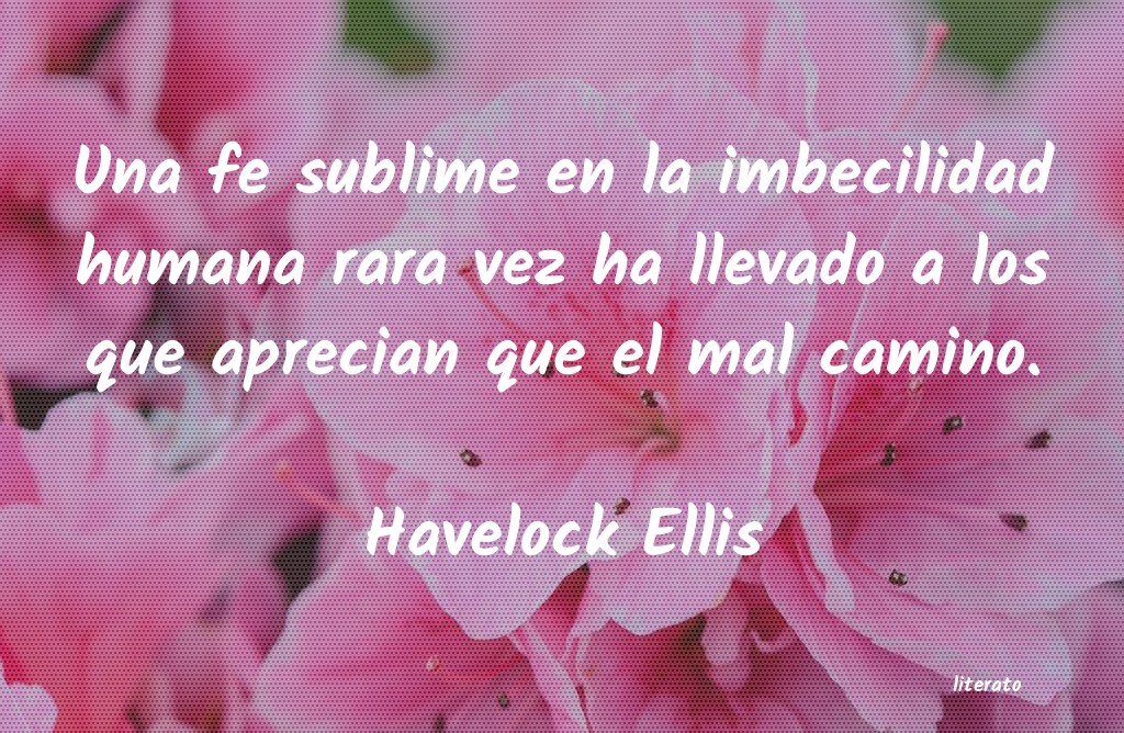 frases de Havelock Ellis