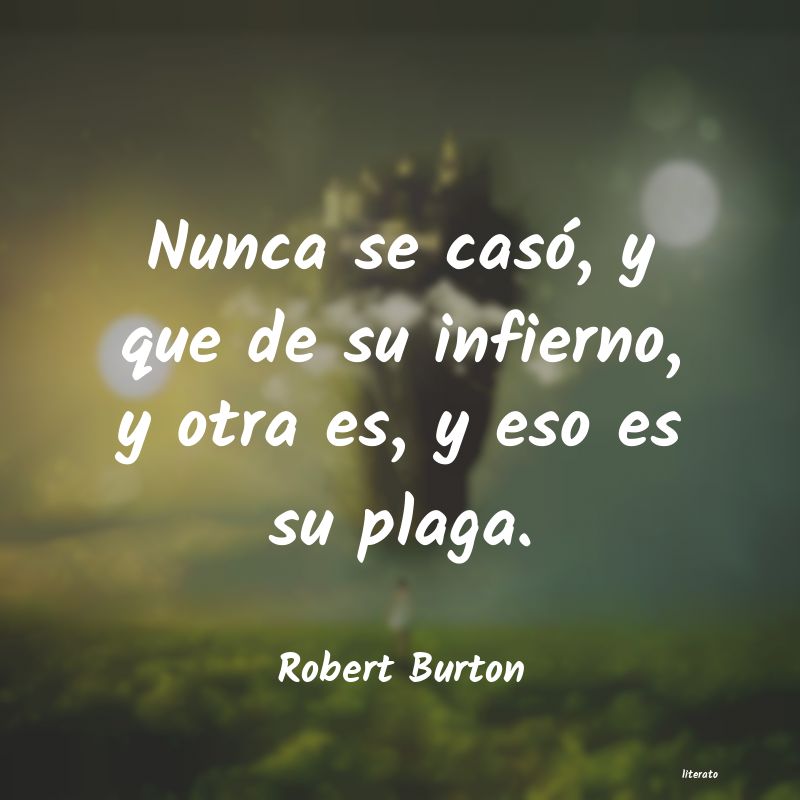 frases de Robert Burton
