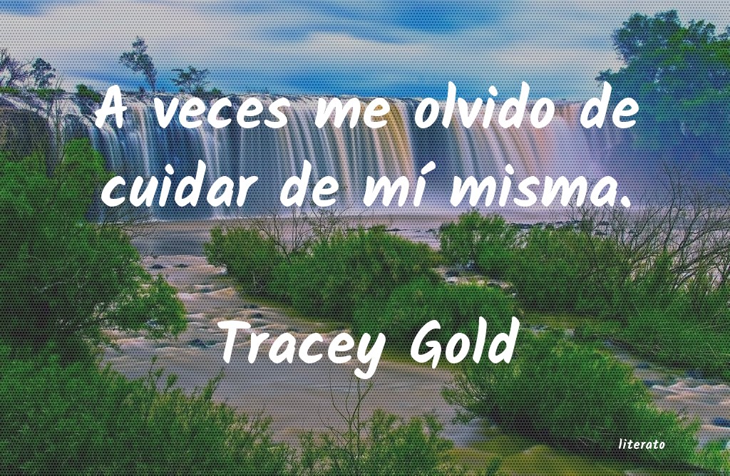 frases de Tracey Gold