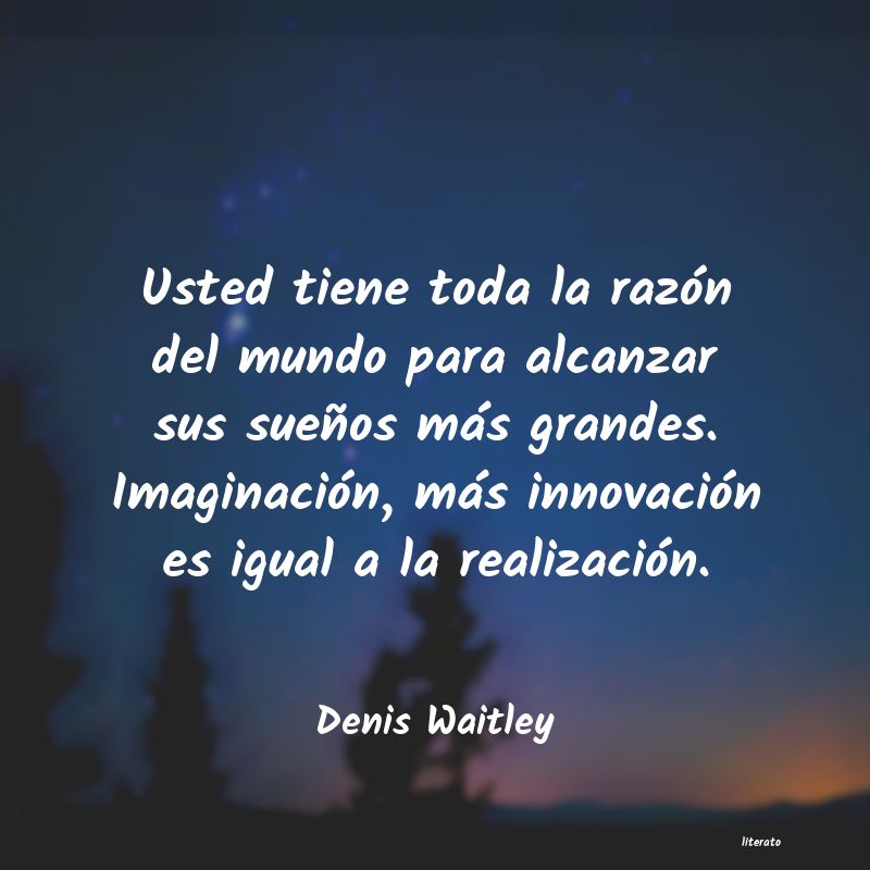 Frases de Denis Waitley