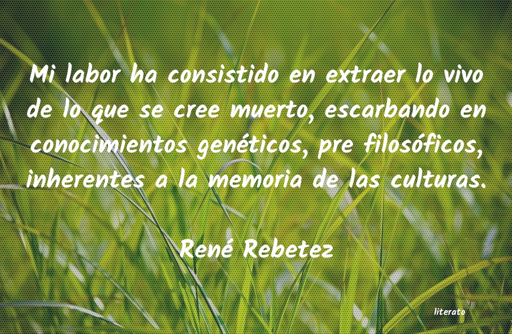 frases de RenÃ© Rebetez