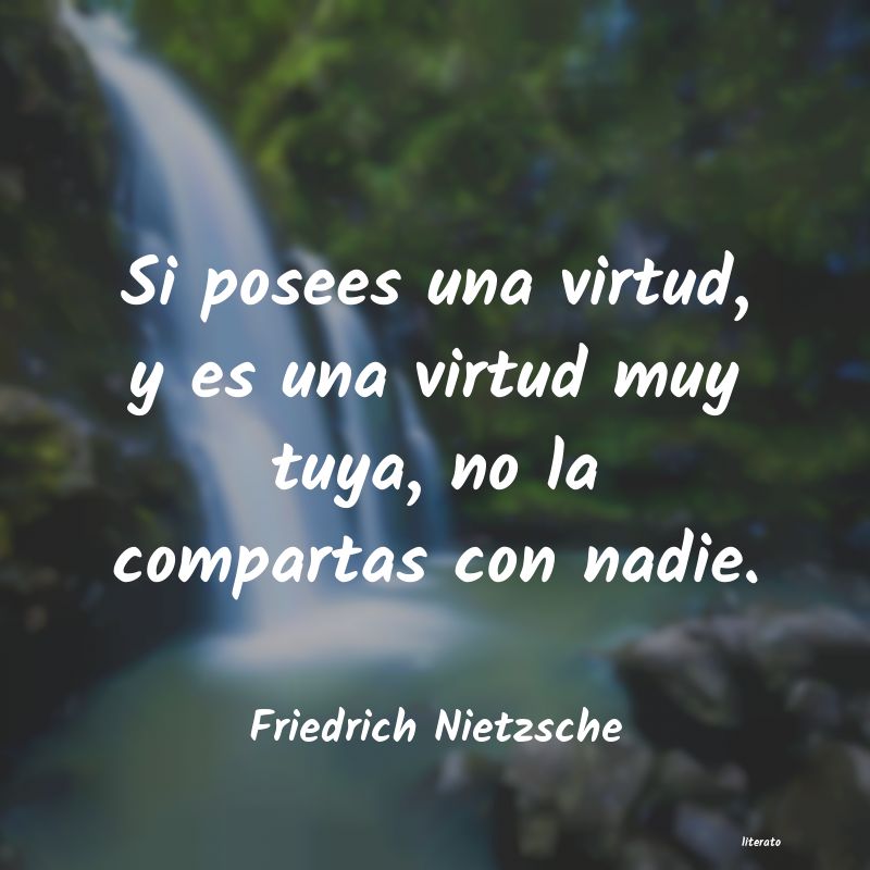 Friedrich Nietzsche frases no quiero saber mas