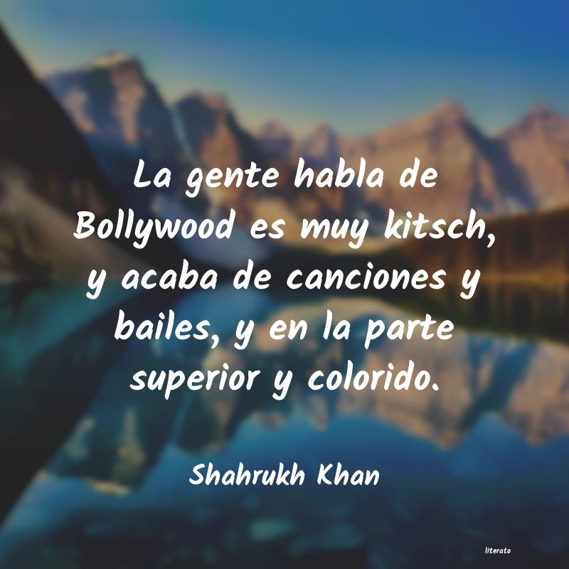 frases de Shahrukh Khan