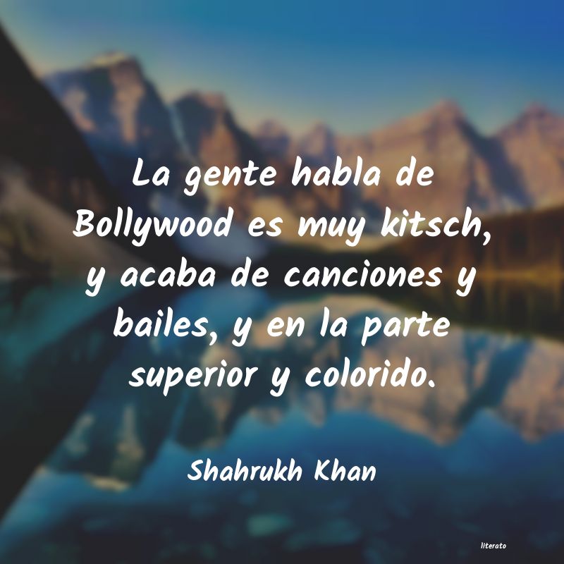 Frases de Shahrukh Khan