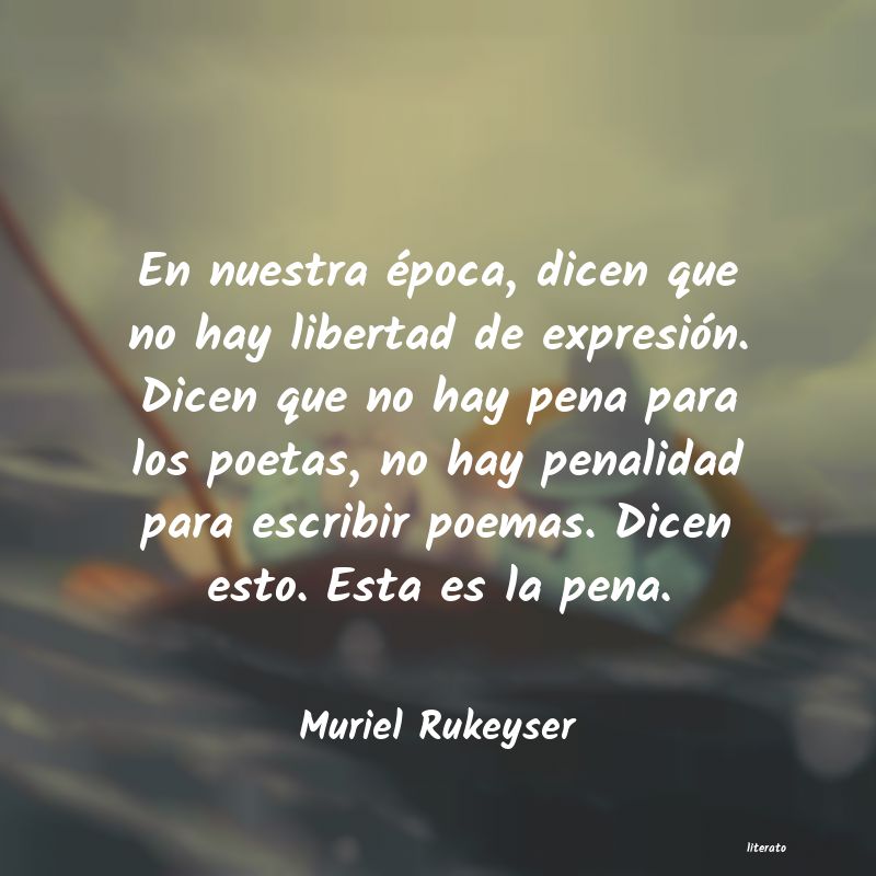 Frases de Muriel Rukeyser