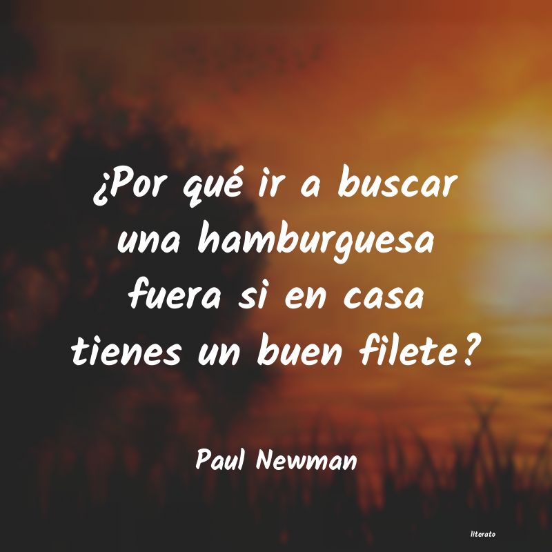 Frases de Paul Newman