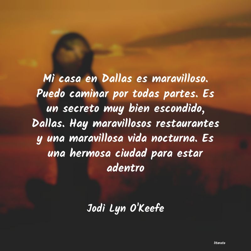 Frases de Jodi Lyn O'Keefe