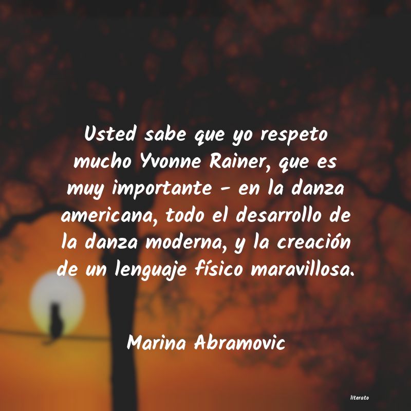 Frases de Marina Abramovic