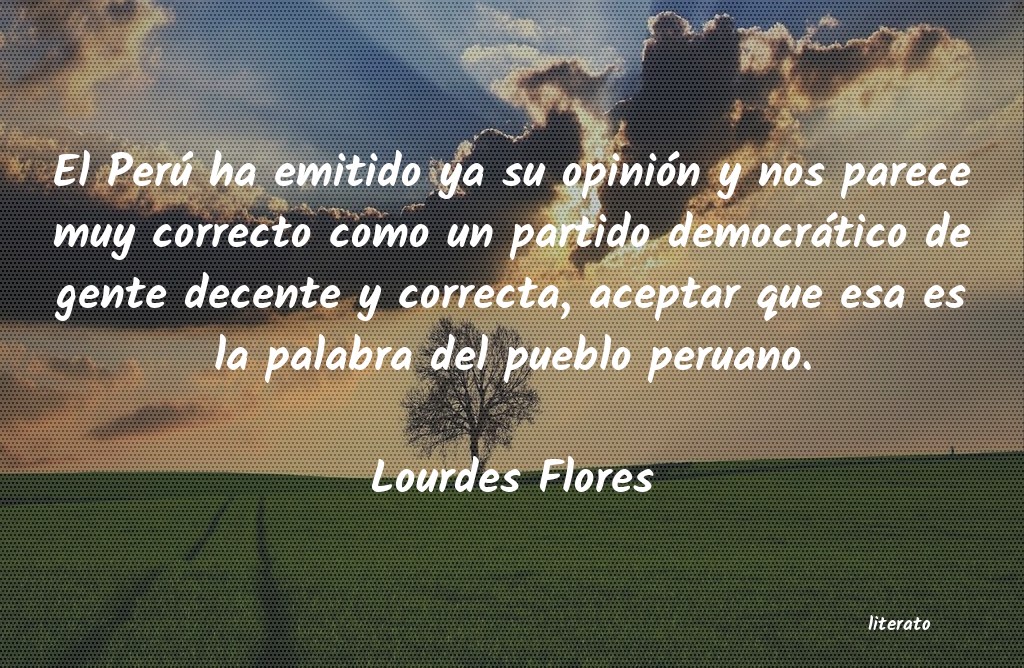 frases de Lourdes Flores