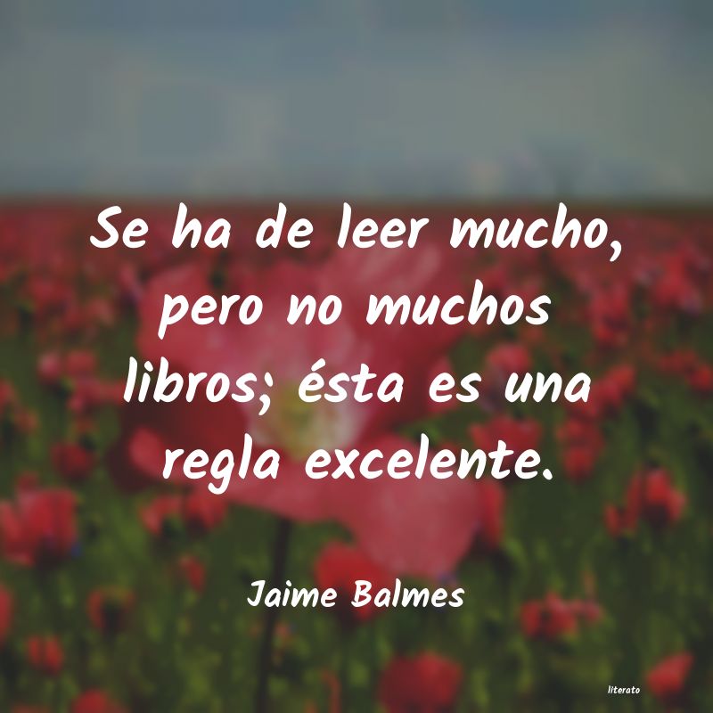 Frases de Jaime Balmes