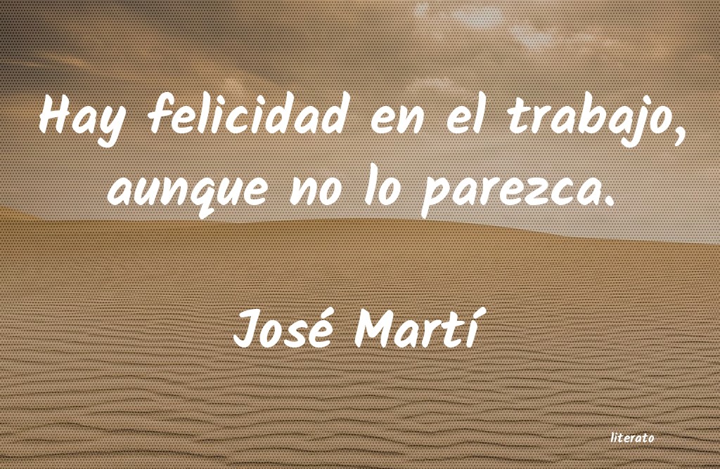 Frases de José Martí