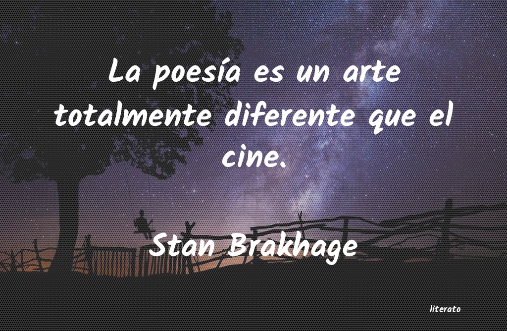 Frases de Stan Brakhage