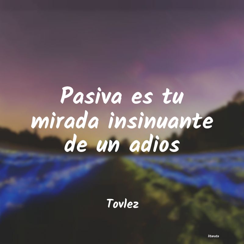 frases de Tovlez