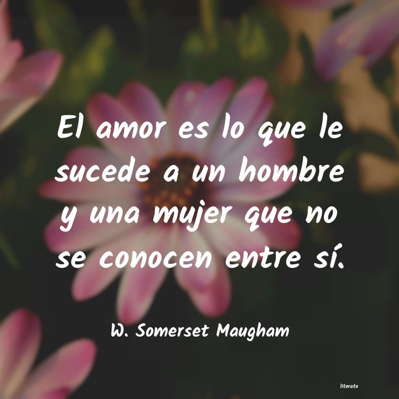 Frases de W. Somerset Maugham