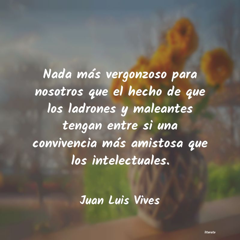 frases de Juan Luis Vives