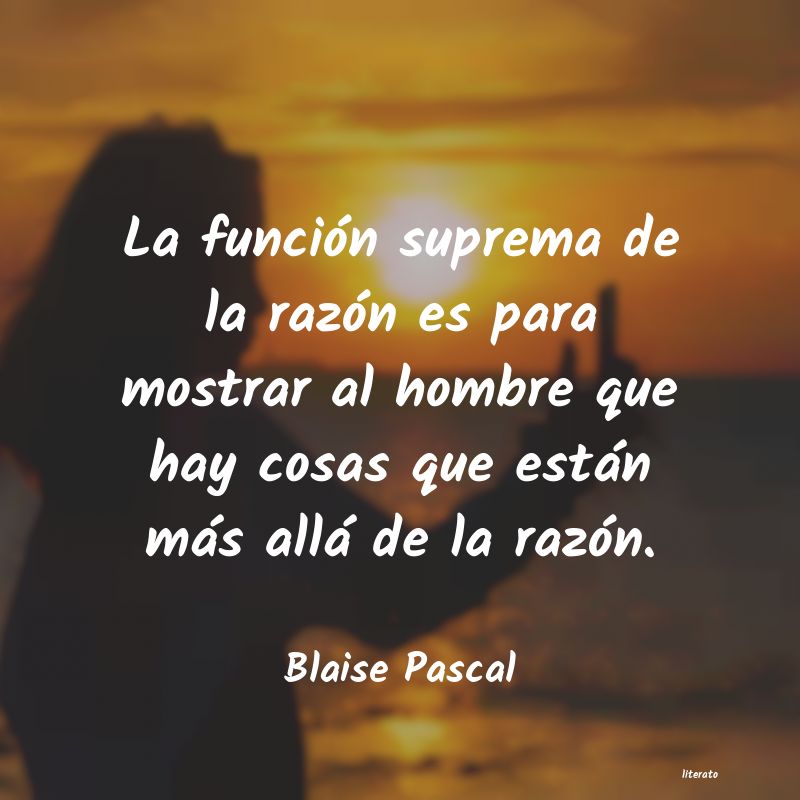 Frases de Blaise Pascal