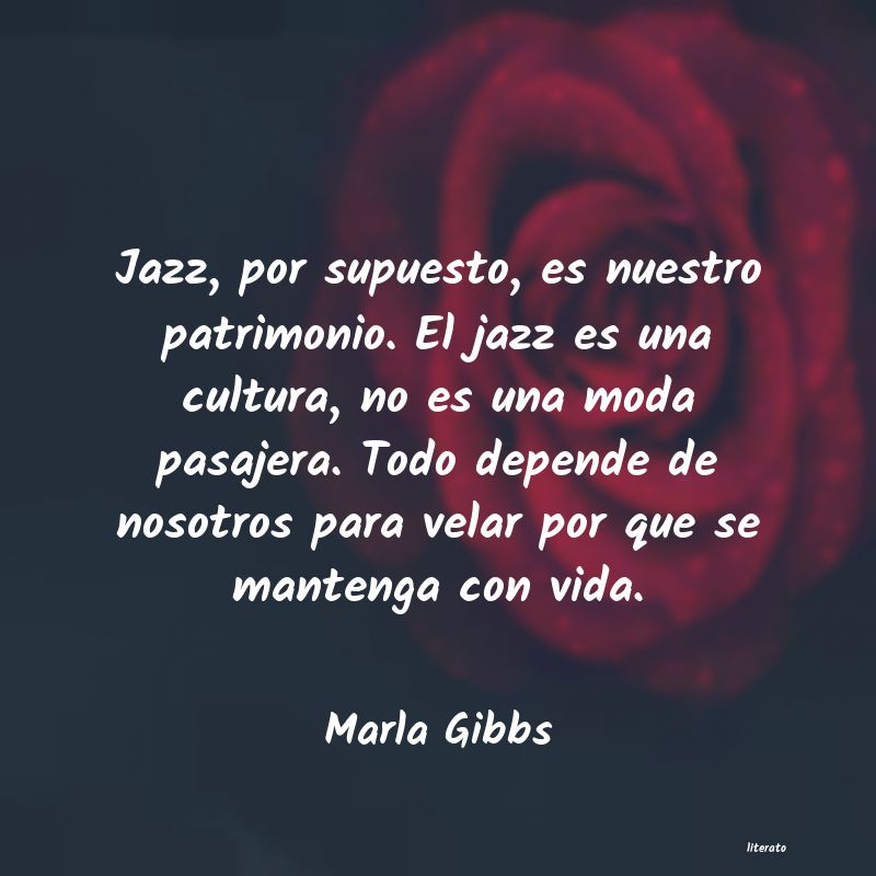 Frases de Marla Gibbs