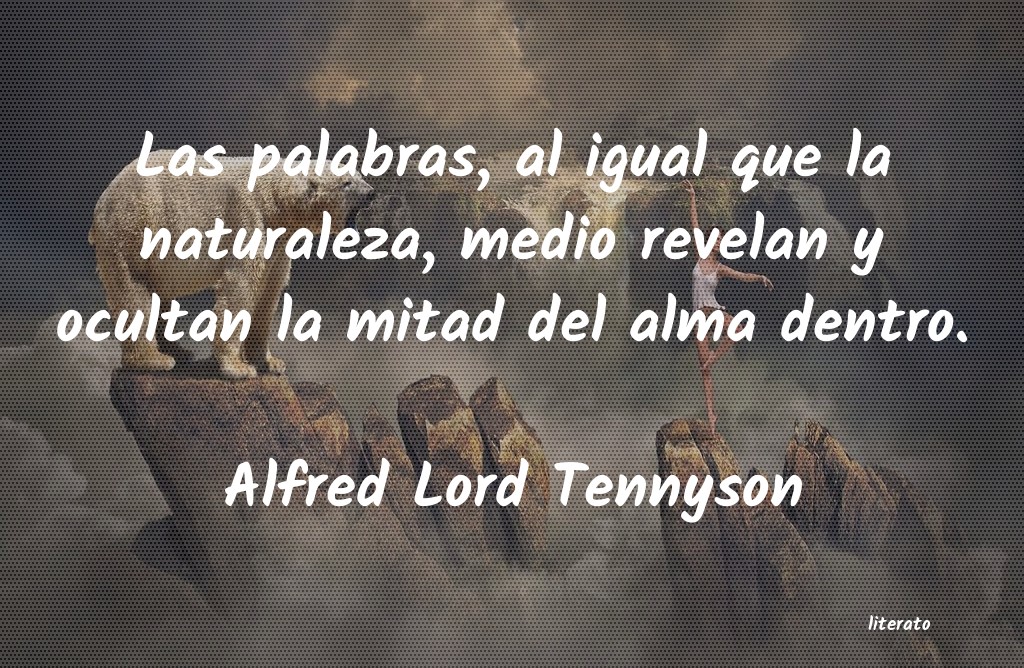 frases de Alfred Lord Tennyson