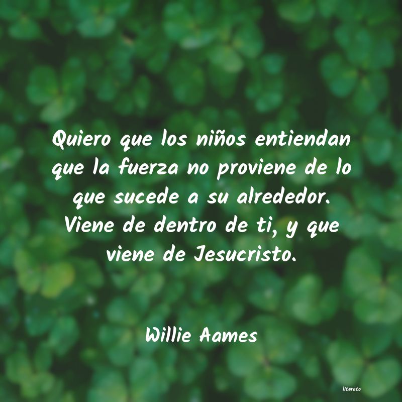 Frases de Willie Aames