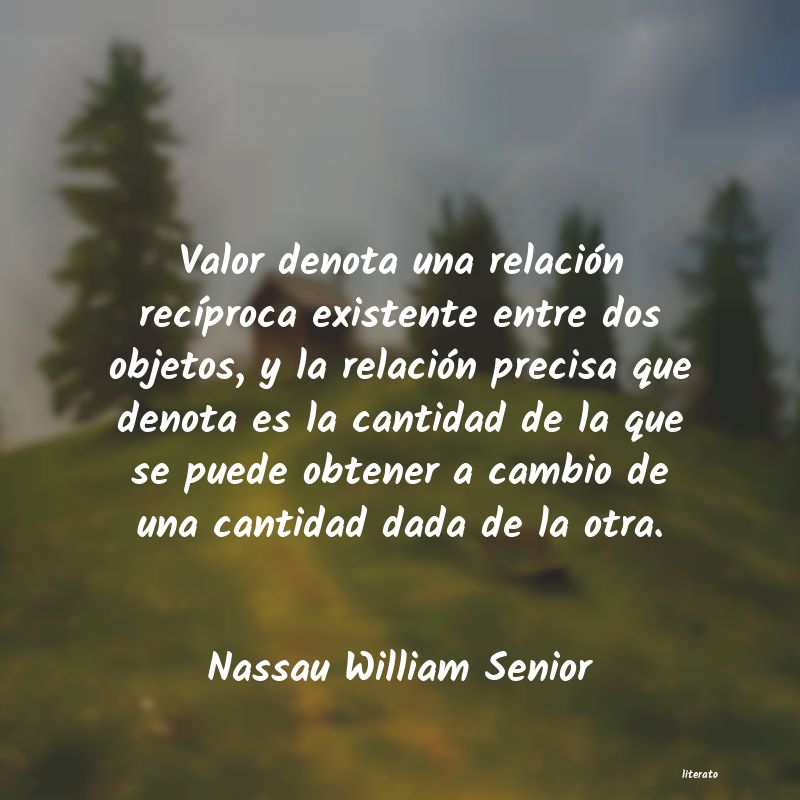 Frases de Nassau William Senior