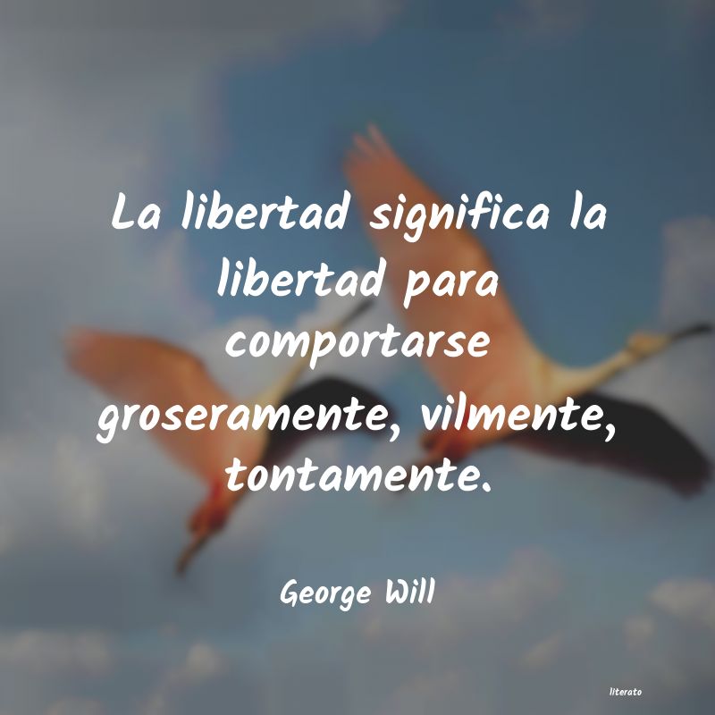 frases de George Will