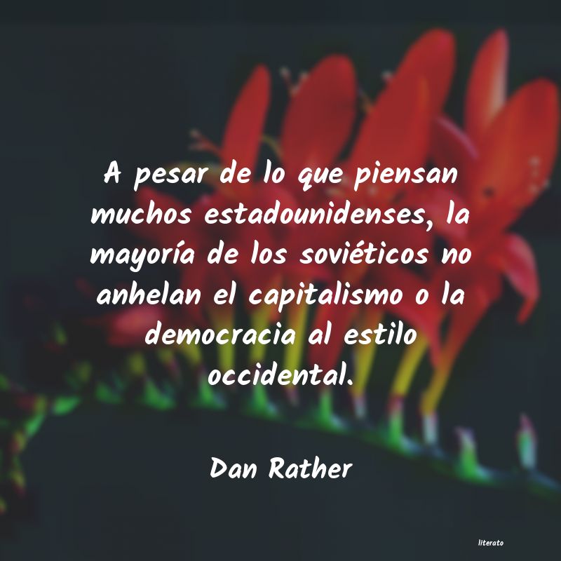 Frases de Dan Rather