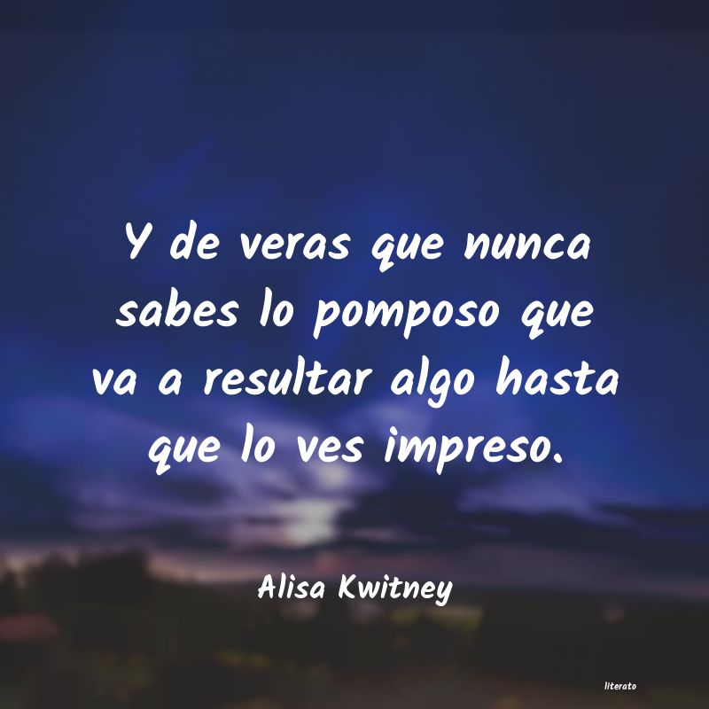 frases de Alisa Kwitney