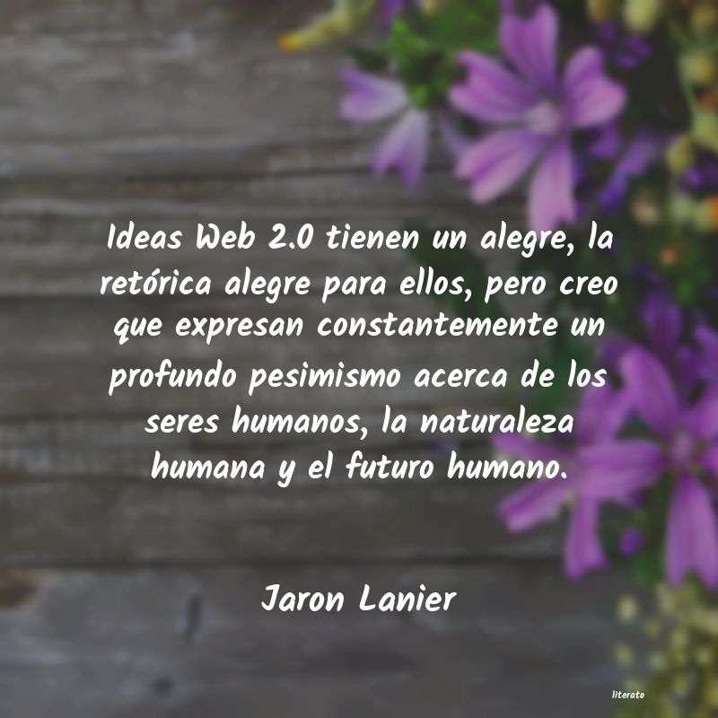 Frases de Jaron Lanier