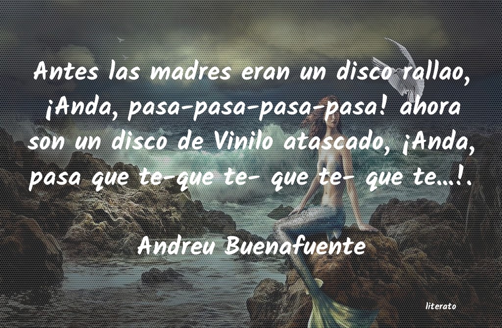 Frases de Andreu Buenafuente