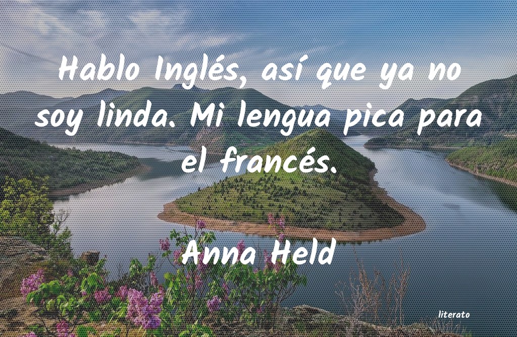 frases de Anna Held