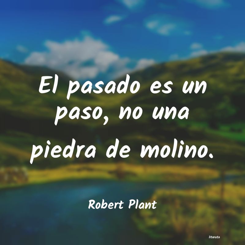 Frases de Robert Plant