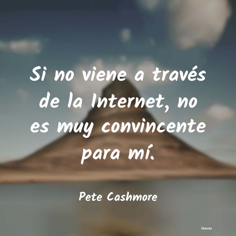 Frases de Pete Cashmore