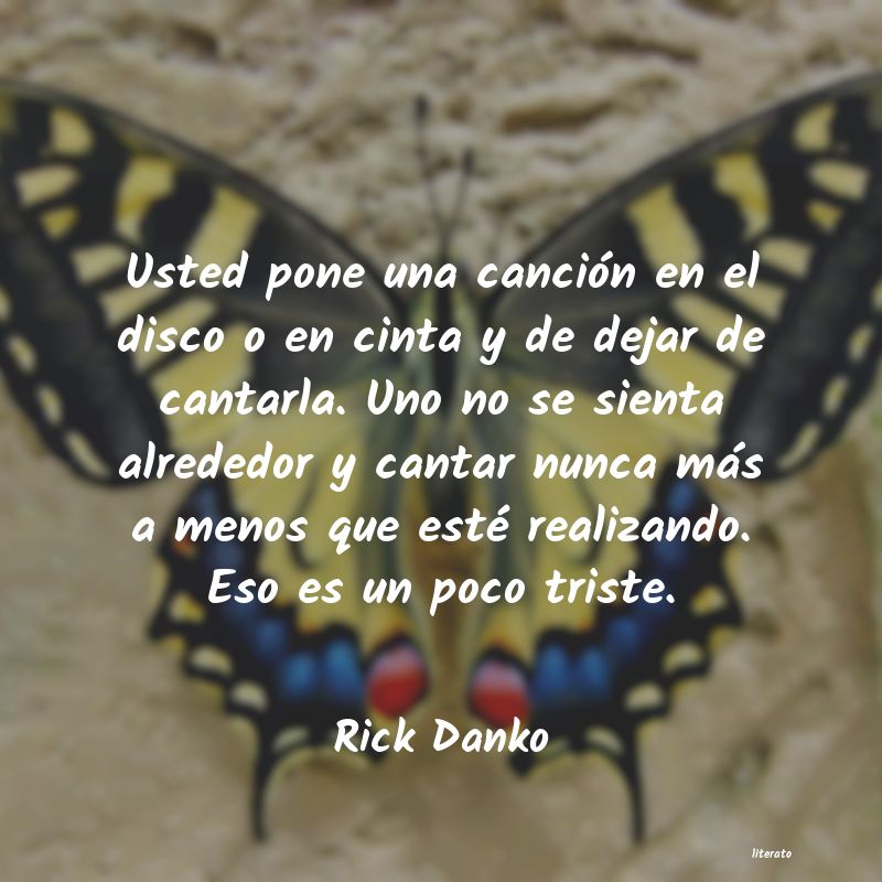 Frases de Rick Danko