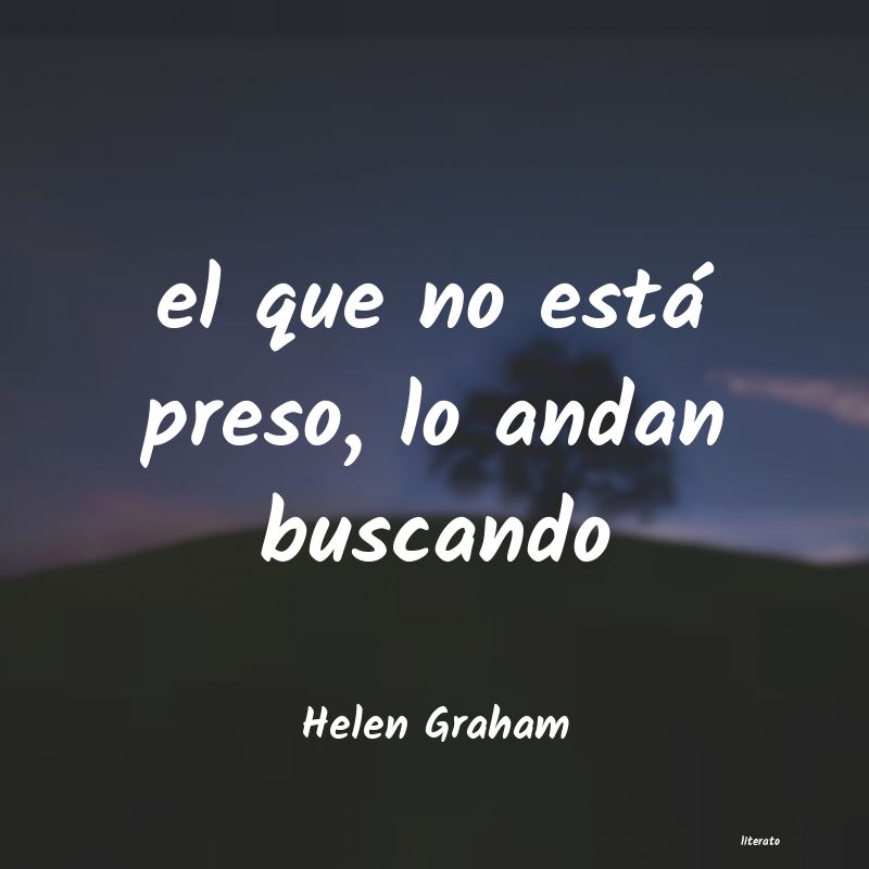 frases de Helen Graham