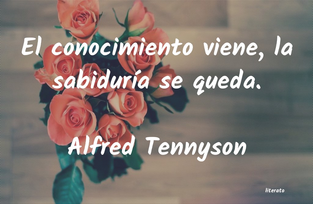 Frases de Alfred Tennyson