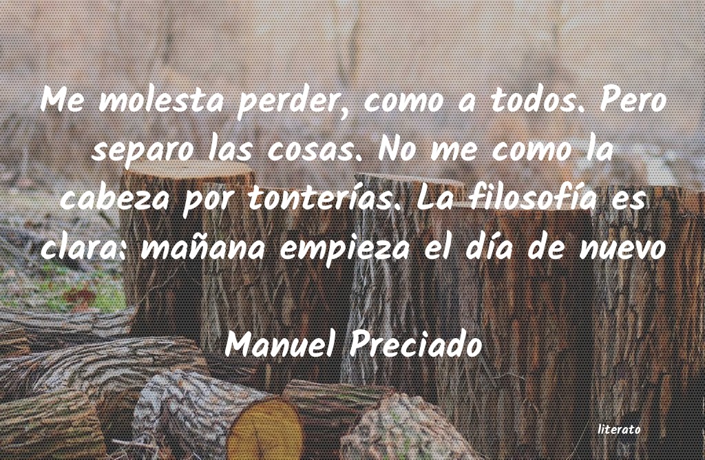 Frases de Manuel Preciado