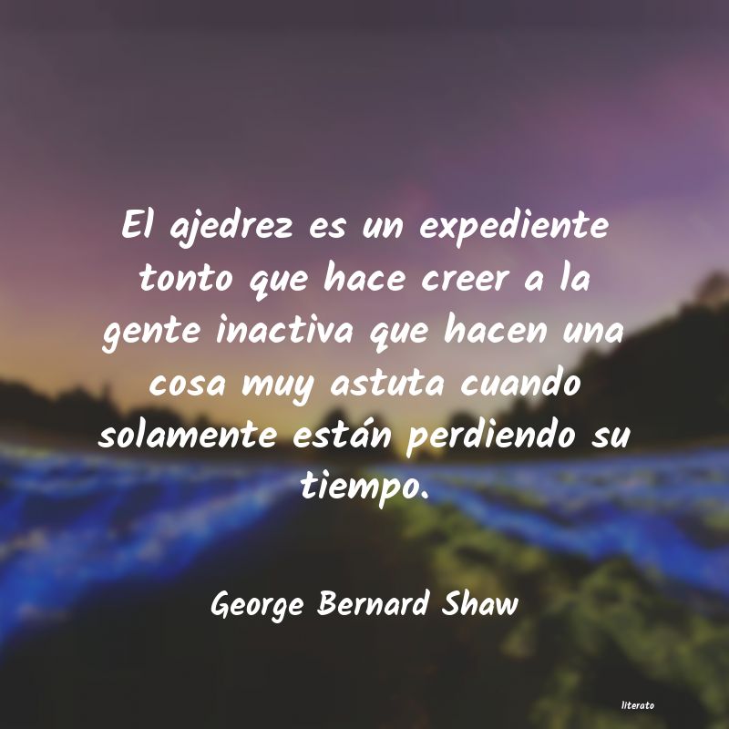 Frases de George Bernard Shaw