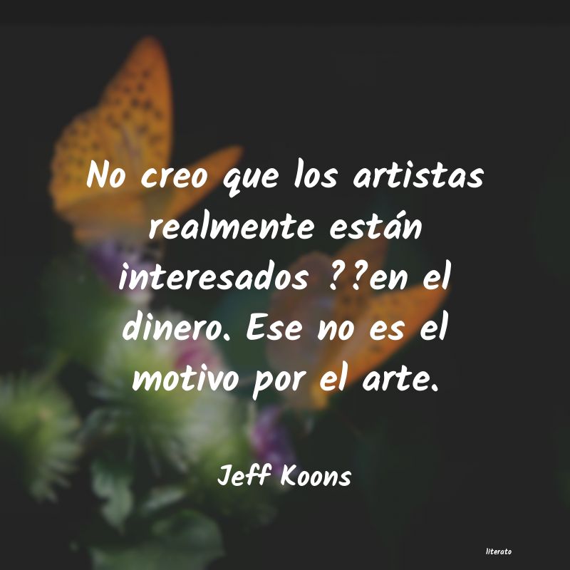 Frases de Jeff Koons