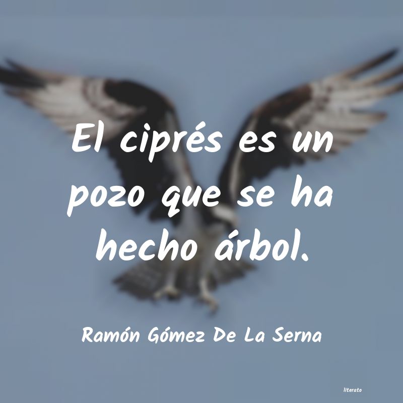 frases de Ramón Gómez De La Serna