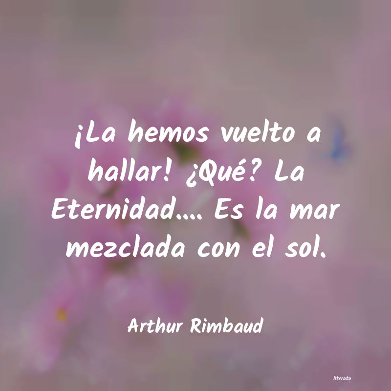 Frases de Arthur Rimbaud