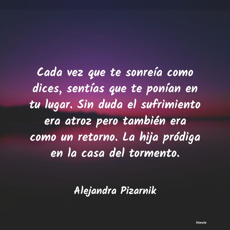 Frases de Alejandra Pizarnik