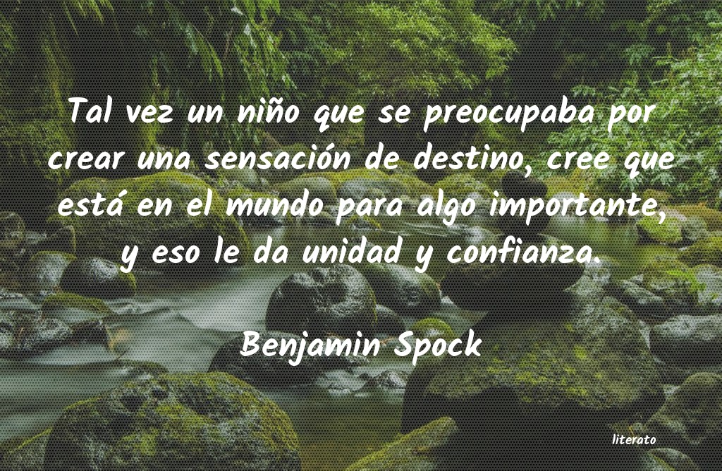 Frases de Benjamin Spock - literato
