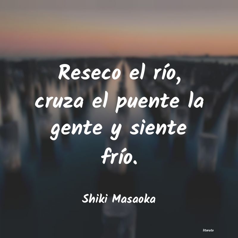 frases de Shiki Masaoka
