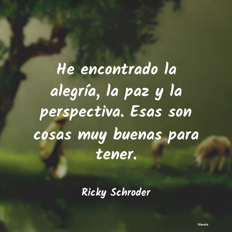 Frases de Ricky Schroder